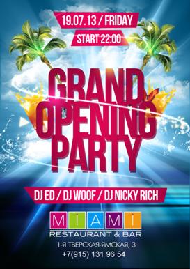 MIAMI GRAND OPENING PARTY