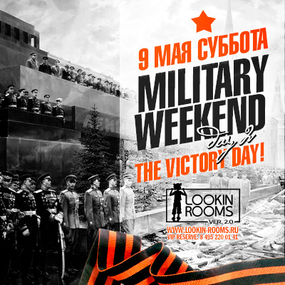 Military weekend. Day 2. The Victory day.